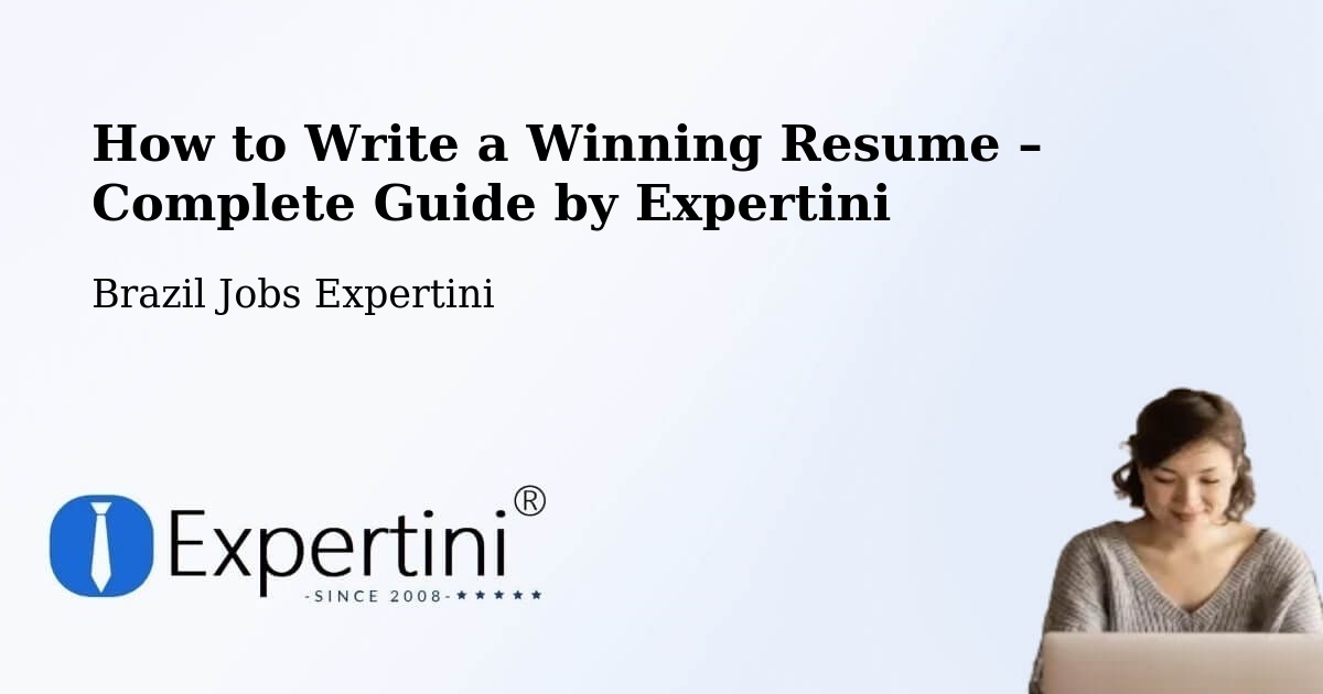 Resume Writing Guide for Job Seekers – Erechim - Erechim, Brazil Jobs Expertini