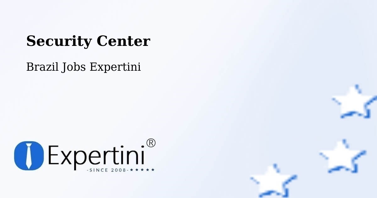 Security & Compliance – Erechim - Brazil Jobs Expertini